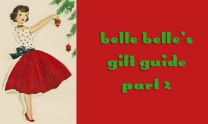 Holiday Gift Guide Part 2 on Belle Belle Beauty